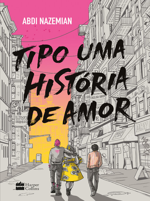 Title details for Tipo uma história de amor by Abdi Nazemian - Available